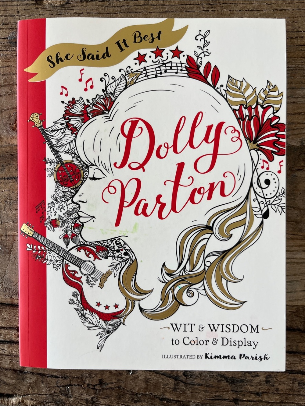 Dolly Parton Coloring Book She Said It Best Wit and Wisdom